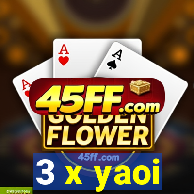 3 x yaoi